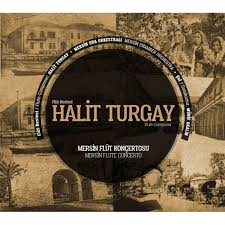Halit Turgay- Mersin Flüt Konçertosu - Klasik / Uzelli Müzik